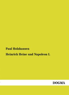 Heinrich Heine und Napoleon I. - Holzhausen, Paul
