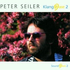 Klang Oase 2 - Peter Seiler