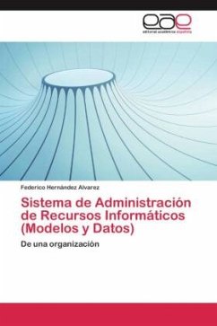 Sistema de Administración de Recursos Informáticos (Modelos y Datos) - Hernández Alvarez, Federico