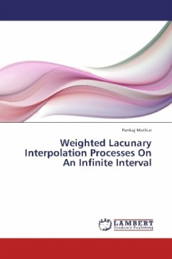 Weighted Lacunary Interpolation Processes On An Infinite Interval - Mathur, Pankaj