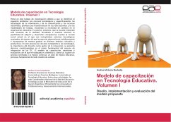 Modelo de capacitación en Tecnología Educativa. Volumen I