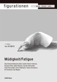 Müdigkeit / Fatigue