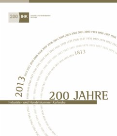 200 Jahre IHK Karlsruhe - Hippel, Wolfgang von;Engehausen, Frank