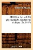 Mémorial Des Faillites Et Concordats, Séparations de Biens, (Éd.1867)