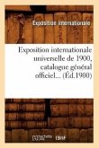 Exposition Internationale Universelle de 1900, Catalogue Général Officiel (Éd.1900)