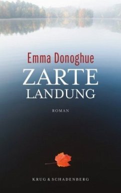 Zarte Landung - Donoghue, Emma