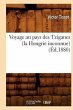 Voyage Au Pays Des Tziganes (La Hongrie... - Bild 1