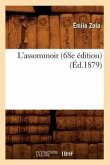 L'Assommoir (68e Édition) (Éd.1879)