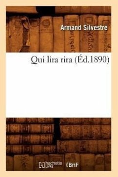 Qui Lira Rira (Éd.1890) - Silvestre, Armand