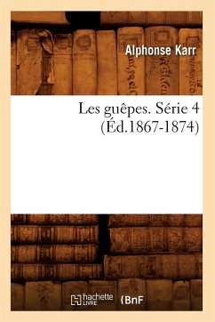 Cover Les Guêpes. Série 4 (Éd.1867-1874)