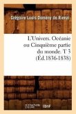 L'Univers. Océanie Ou Cinquième Partie Du Monde. T 3 (Éd.1836-1838)