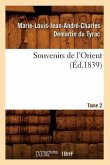 Souvenirs de l'Orient. Tome 2 (Éd.1839)