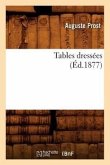 Tables Dressées (Éd.1877)