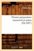 Dossier Préparatoire Manuscrit Autres (Éd.1887)