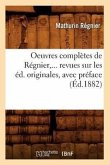 Oeuvres Complètes de Régnier (Éd.1882)