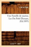 Une Famille de Marins. Les Du Petit-Thouars, (Éd.1893)