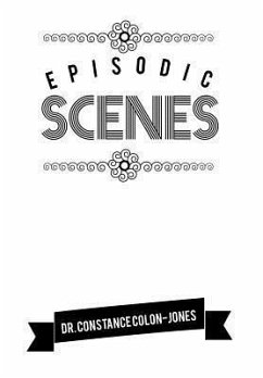 Episodic Scenes - Colon-Jones, Constance