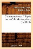 Commentaire Sur l'Esprit Des Lois de Montesquieu (Éd.1819)