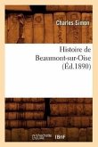 Histoire de Beaumont-Sur-Oise (Éd.1890)