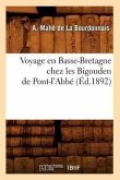Voyage En Basse-Bretagne Chez Les Bigouden de Pont-l'Abbé (Éd.1892)