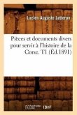 Pièces et documents divers pour servir à l'histoire de la Corse. T1 (Éd.1891)
