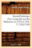 Journal Historique d'Un Voyage Fait Aux Îles Malouines En 1763 Et 1764. T 2 (Éd.1769)
