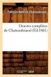 Oeuvres Complètes de Chateaubriand... - Bild 1