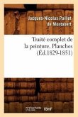 Traité Complet de la Peinture. Planches (Éd.1829-1851)