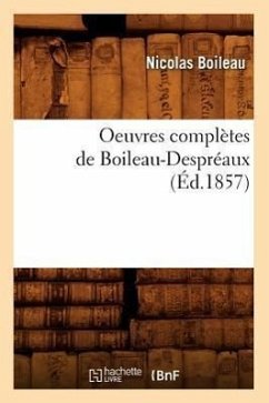 Cover Oeuvres Complètes de Boileau-Despréaux (Éd.1857)