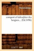 Compost Et Kalendrier Des Bergiers (Éd.1496)