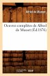 Oeuvres Complètes de Alfred de Musset... - Bild 1