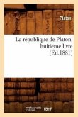 La République de Platon, Huitième Livre (Éd.1881)