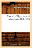 Moeurs d'Alger. Juive Et Mauresque. (Éd.1833)