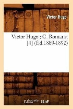 Victor Hugo C. Romans. [4] (Éd.1889-1892) - Hugo, Victor