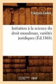 Initiation À La Science Du Droit Musulman, Variétés Juridiques, (Éd.1868)