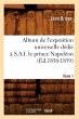 Album de l'Exposition Universelle... - Bild 1