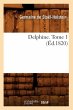 Delphine. Tome 1 (Éd.1820) - Bild 1