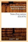 Notes d'Un Curieux (Éd.1878)
