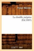 La Double Méprise (Éd.1885)