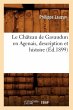 Le Château de Gavaudun En Agenais,... - Bild 1