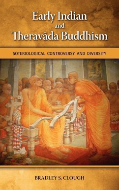 Early Indian and Theravada Buddhism - Clough, Bradley S.