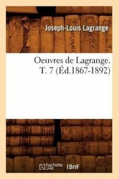 Oeuvres de Lagrange. T. 7 (Éd.1867-1892) - Lagrange, Joseph-Louis