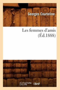 Cover Les Femmes d'Amis (Éd.1888)