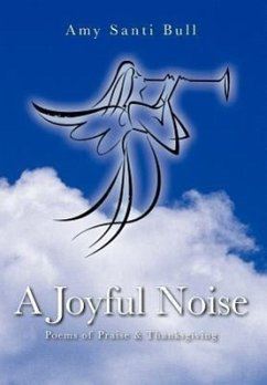 A Joyful Noise - Bull, Amy Santi