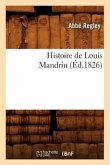 Histoire de Louis Mandrin, (Éd.1826)