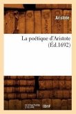 La Poétique d'Aristote (Éd.1692)