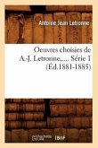 Oeuvres Choisies de A.-J. Letronne. Série 1 (Éd.1881-1885)