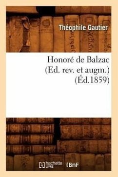 Honoré de Balzac (Ed. Rev. Et Augm.) (Éd.1859) - Gautier, Théophile