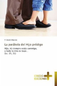 La parábola del Hijo pródigo - Albarrán, P. Daniel