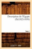 Description de l'Egypte Tome 1 (Éd.1821-1830)